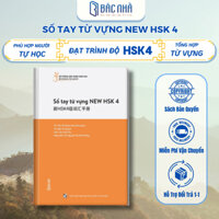Sách-Sổ tay từ vựng tiêu chuẩn mới NEW HSK4 - Hệ thống NEW HSK đầu tiên tại Việt Nam