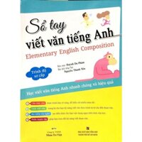 Sách Sổ Tay Viết Văn Tiếng Anh Trình Độ Sơ Cấp