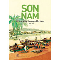 Sách - Sơn Nam. Lịch sử khẩn hoang miền Nam (mới) - NXBTRE