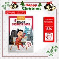 Sách - Sống Sót Nơi Công Sở - English Business Email : Viết Email từ A - Z