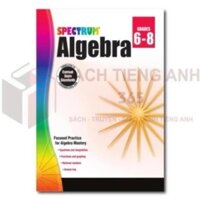 Sách - Spectrum - Algebra - Grade 6-8 - Khổ A4 in màu
