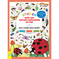 Sách - Sticker Bước Vào Thế Giới Thiên Nhiên Kỳ Thú Tập 2 - ndbooks - Khu vườn náo nhiệt