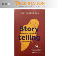 Sách: Storytelling - Nghệ thuật thuyết trình bằng câu chuyện