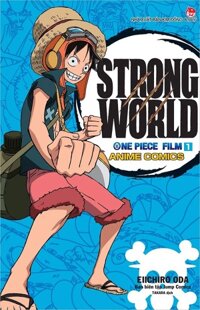 Sách - Strong world - One Piece film anime comics - Tập 1