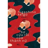 Sách - Sự Cứu Rỗi Của Thánh Nữ (Higashino Keigo) - NNB