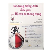 Sách-Sử dụng Tiếng Anh hiệu quả qua 15 chủ đề thông dụng