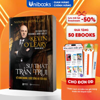 Sách - Sự Thật Trần Trụi Về Kinh Doanh, Cuộc Sống Và Tiền Bạc - Bizbooks