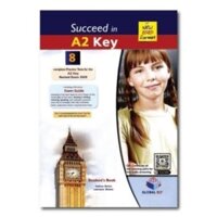 Sách Succeed in A2 Key - 8 Practice Tests for the Revised exam 2020 -  Kèm Audio mp3