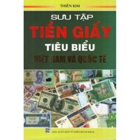SÁCH - sưu tập tiền giấy tiêu biểu việt nam và quốc tế -HAB
