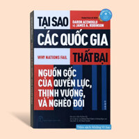 Sách - Tại Sao Các Quốc Gia Thất Bại (Tái Bản 2024) - Bìa Mềm