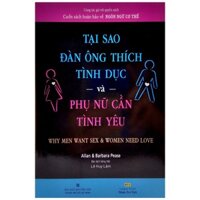 Sách Tại Sao Đàn Ông Thích Tình Dục Và Phụ Nữ Cần Tình Yêu