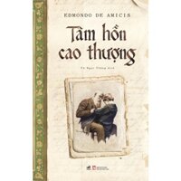 Sách Tâm Hồn Cao Thượng - Nhã Nam - Bản Quyền