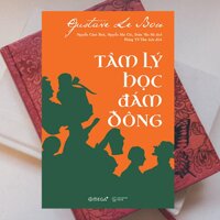 Sách - Tâm Lý Học Đám Đông Tái Bản 2018