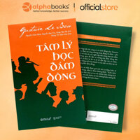 Sách - Tâm Lý Học Đám Đông (Tái Bản Mới Nhất)
