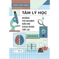 Sách Tâm Lý Học  Những Thí Nghiệm Não Bộ Chưa Được Tiết Lộ - Ban Quyên