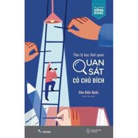 Sách  Tâm Lý Học Thói Quen  Quan Sát Có Chủ Đích - Skybooks - BẢN QUYỀN