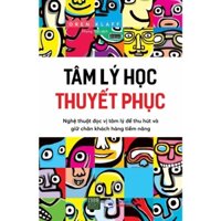 Sách Tâm Lý Học Thuyết Phục - 1980Books - BẢN QUYỀN