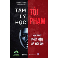Sách Tâm Lý Học Tội Phạm - Nghệ Thuật Phát Hiện Lời Nói Dối - MC #huongbook