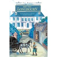 Sách - Tâm lý tình cảm - Biệt thự Longbourn
