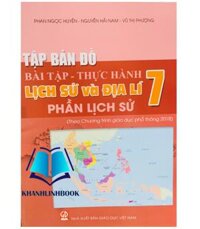 Sách - Tập bản đồ Bài tập Thực hành, Lịch sử và Địa lí, Phần lịch sử 7 Theo chương trình Giáo dục phổ thông 2018ĐN