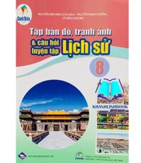 Sách - Tập bản đồ tranh ảnh &amp; câu hỏi luyện tập Lịch sử 8  Cánh diều