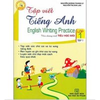 Sách Tập Viết Tiếng Anh Lớp 1 Tập 1 Chương Trình Mới