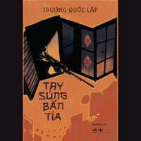Sách Tay Súng Bắn Tỉa (Trương Quốc Lập) Sách Trinh Thám - Nhã Nam Hà Nội Kho