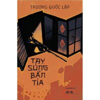 Sách - Tay súng bắn tỉa (Trương Quốc Lập) (Nhã Nam) - SNN