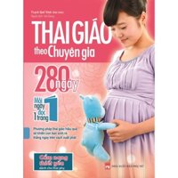 Sách - Thai Giáo Theo Chuyên Gia, 280 Ngày, Mỗi Ngày Đọc Một Trang - Minh Long