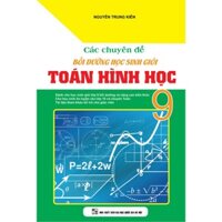 Sách Tham Khảo - Các Chuyên Đề Bồi Dưỡng Học Sinh Giỏi Toán Hình Học 9 - KV