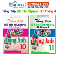 Sách Tham Khảo - Combo Tổng Tập Đề Thi Olympic 30 Tháng 4 Môn Tiếng Anh Lớp 10 + 11 (Từ Năm 2014 Đến Năm 2018)