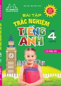 Sách Tham Khảo - THE LANGMASTER - BÀI TẬP TRẮC NGHIỆM TIẾNG ANH LỚP 4 TẬP 2 (CÓ ĐÁP Á - Bùi Văn Vinh - (MT) - Newshop