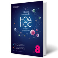 Sách Tham Khảo - Tự Học Toàn Diện Hóa Học - Từ Cơ Bản Đến Nâng Cao Lớp 8 (MEGABOOK) - Newshop