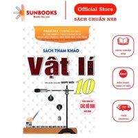 Sách tham khảo Vật lí 10 ( chương trình Mới)