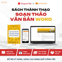 Sách "Thành Thạo Soạn Thảo Văn Bản Word: Mẹo và các lỗi thường gặp"