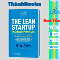 Sách - The Lean Startup - Khởi Nghiệp Tinh Gọn (Pace - Thành Books)