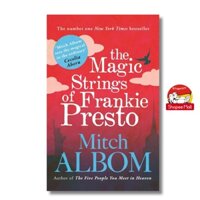 Sách - The Magic Strings of Frankie Presto by Mitch Albom - English Book
