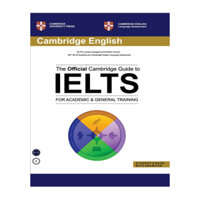 Sách The Official Cambridge Guide to IELTS For Academic & General Training