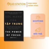 Sách: The Power of Focus - SỨC MẠNH của TẬP TRUNG: Bí quyết đơn giản để thành công & tự do tài chính từ những..(Tái bản)