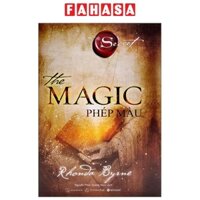 Sách The Secret - The Magic - Phép Màu - Bìa Cứng (Tái Bản 2023)