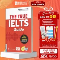 Sách - The True Ielts Guide - Cẩm nang hướng dẫn tự học IELTS chuẩn cho người mới bắt đầu - Tặng tài khoản học tập