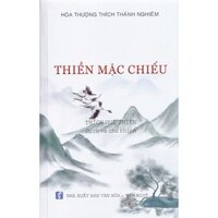 Sách - Thiền Mặc Chiếu - Hòa Thượng Thích Thánh Nghiêm