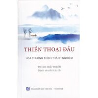 Sách - Thiền Thoại Đầu - Hòa Thượng Thích Thánh Nghiêm