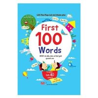 Sách thiếu nhi - 100 từ đầu tiên về thế giới quanh em (Lift-The-Flap - First 100 Words)