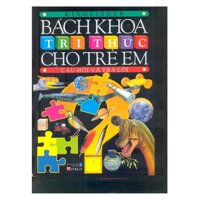 Sách Thiếu Nhi - Bách Khoa Tri Thức Cho Trẻ Em - Câu Hỏi Và Trả Lời (Tái Bản) Tặng Bookmark Kẹp Sách 10K - Hiệu Sách Cindy