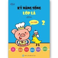 Sách thiếu nhi – KỸ NĂNG SỐNG – Lớp Lá 2 (5-6 tuổi)
