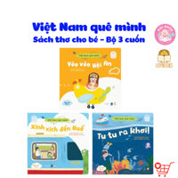 Sách thơ cho bé - Bộ 03 cuốn Việt Nam Quê Mình - Dành cho bé 0-3 tuổi - Lionbooks