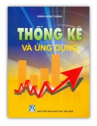 Sách - Thống Kê Và Ứng Dụng Giáo trình dùng cho các trường Đại học và Cao đẳng DN