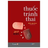 Sách - Thuốc Tránh Thai - Lợi Ít Hại Nhiều