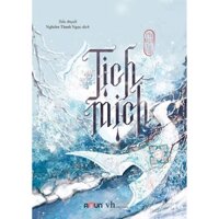 Sách - Tịch mịch ( Phỉ Ngã Tư Tồn )